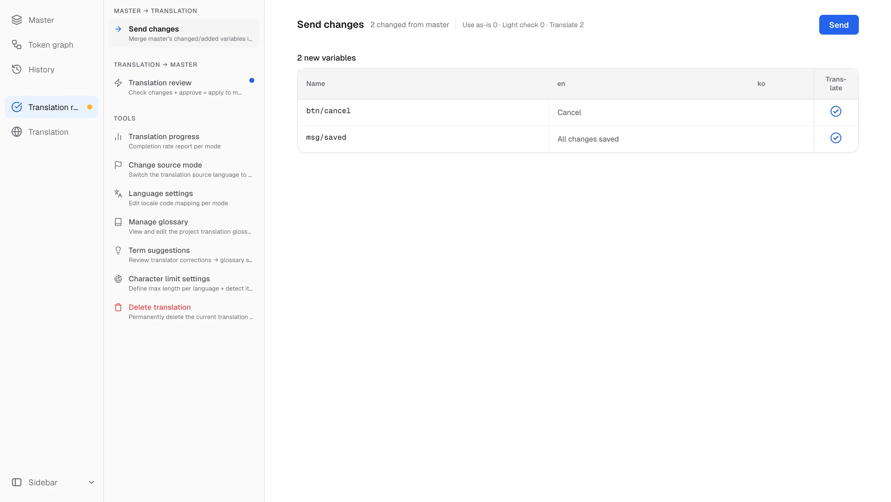 Send changes — the variables that changed in the master, with a task option each